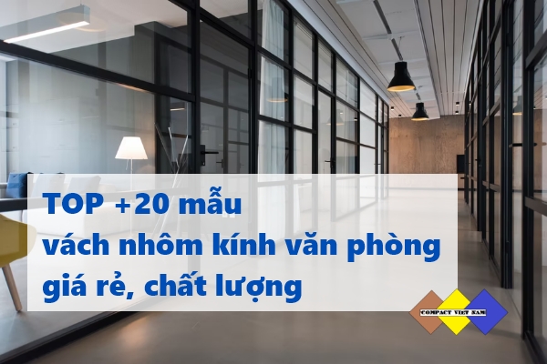 vách nhôm kính văn phòng