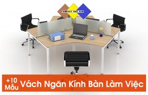 Vách ngăn kính bàn làm việc